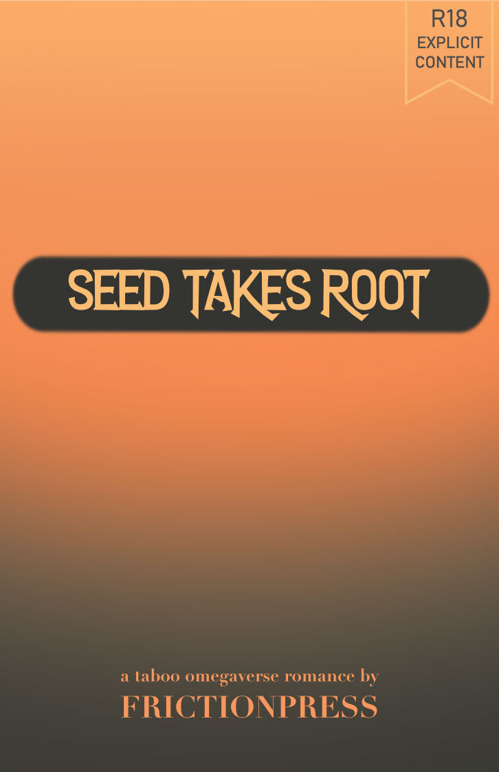SEED TAKES ROOT